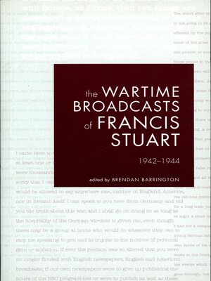 cover image of The Wartime Broadcasts of Francis Stuart 1942-1944